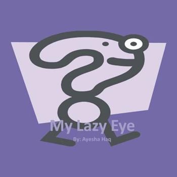 Paperback My Lazy Eye Book