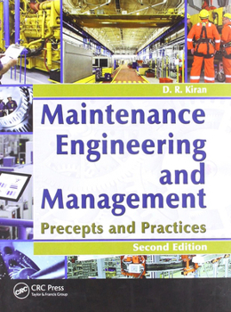 Hardcover Maintenance Engineering and Management: Precepts and Practices Book