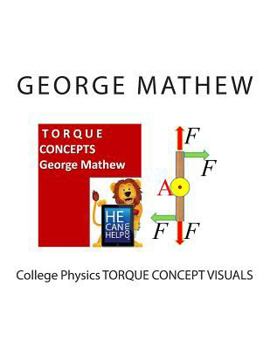 Paperback College Physics TORQUE CONCEPT VISUALS Book