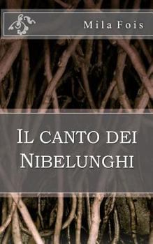 Paperback Il canto dei Nibelunghi [Italian] Book