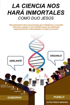 Paperback La Ciencia Nos Har? Inmortales Como Dijo Jes?s [Spanish] Book