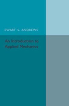 Paperback An Introduction to Applied Mechanics Book