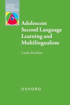 Paperback Adolescent Second Language Learning and Multilingualism Book