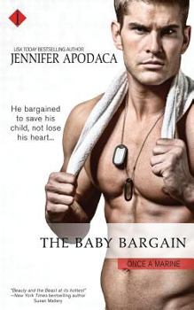 The Baby Bargain - Book #1 of the Once a Marine