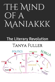 Paperback The Mind of a Maniakkk: The Literary Revolution Book