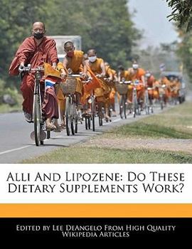 Paperback Alli and Lipozene: Do These Dietary Supplements Work? Book