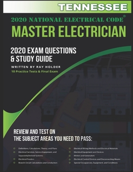 Paperback Tennessee 2020 Master Electrician Exam Questions and Study Guide: 400+ Questions for study on the 2020 National Electrical Code Book