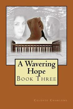 Paperback A Wavering Hope Book