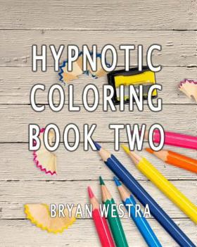 Paperback Hypnotic Coloring Book Two Book