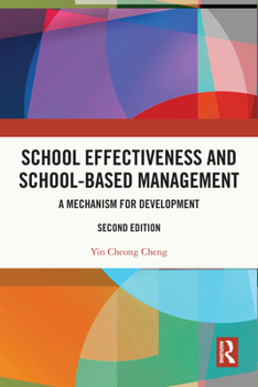 Paperback School Effectiveness and School-Based Management: A Mechanism for Development Book