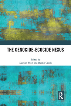 Paperback The Genocide-Ecocide Nexus Book