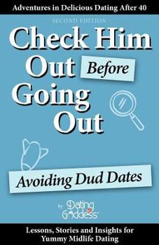 Paperback Check Him Out Before Going Out: Avoiding Dud Dates Book