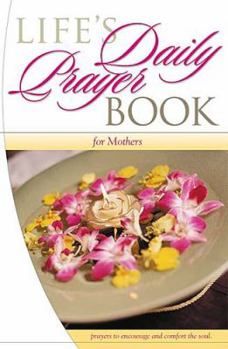 Paperback Life's Daily Prayer Book: For Mothers Book