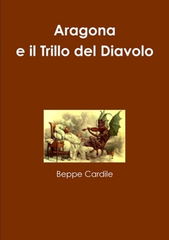 Paperback Aragona e il Trillo del Diavolo [Italian] Book