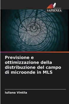 Paperback Previsione e ottimizzazione della distribuzione del campo di microonde in MLS [Italian] Book