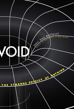 Hardcover Void: The Strange Physics of Nothing Book