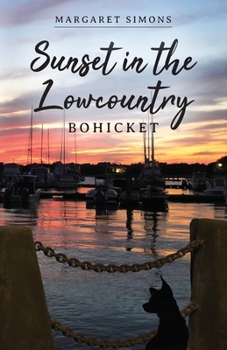 Paperback Sunset in the Lowcountry: Bohicket Book