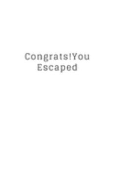 Congrats!You Escaped: Going away Gift for Coworker / Colleague leaving Gifts | Blank Lined Composition Notebook, Journal & Planner