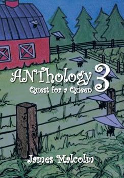 Hardcover Anthology 3 Quest for a Queen: Quest for a Queen Book