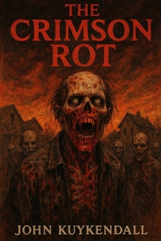 The Crimson Rot