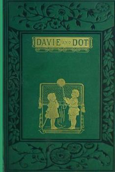 Paperback DAVIE and DOT: Their Pranks and Pastimes Book