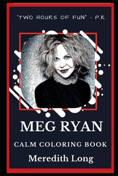 Paperback Meg Ryan Calm Coloring Book