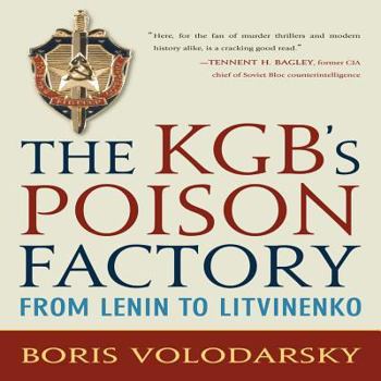 Hardcover The KGB's Poison Factory: From Lenin to Litvinenko Book