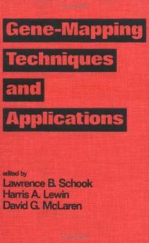 Hardcover Gene-Mapping Techniques and Applications Book