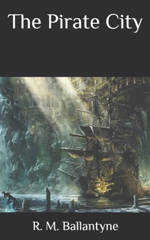 Paperback The Pirate City Book