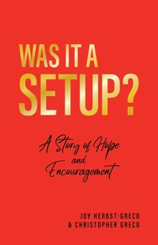 Paperback Was it a Setup?: A Story of Hope and Encouragement Book