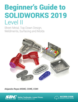 Paperback Beginner's Guide to Solidworks 2019 - Level II Book