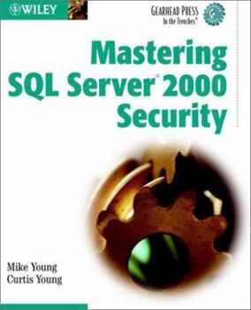 Paperback Mastering SQL Server 2000 Security Book