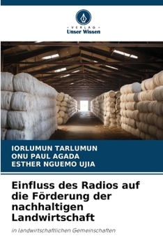 Paperback Einfluss des Radios auf die Förderung der nachhaltigen Landwirtschaft [German] Book