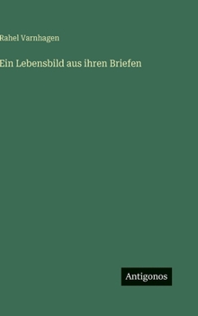 Hardcover Ein Lebensbild aus ihren Briefen [German] Book