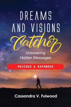 Dreams and Visions Catcher Companion Journal : Uncovering Hidden Messages