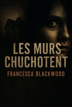 Paperback Les Murs Chuchotent [French] Book