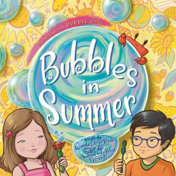 Bubbles in Summer (Seasons with Bubble Girl)