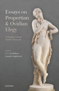 Hardcover Essays on Propertian and Ovidian Elegy Book