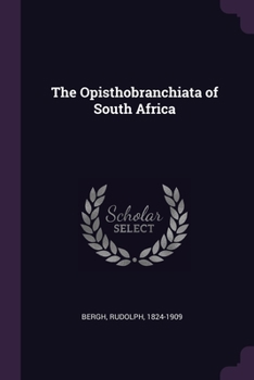 Paperback The Opisthobranchiata of South Africa Book