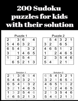 Paperback 200 Sudoku puzzles for kids with their solution: Sudoku puzzles books for kids Book