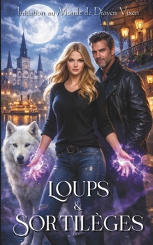 Paperback Loups & Sortilèges [French] Book