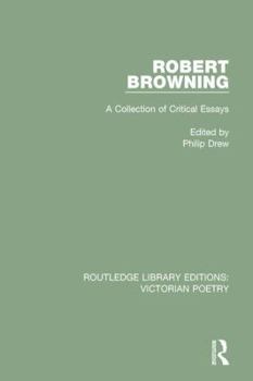 Robert Browning a Collection of Critical Essays