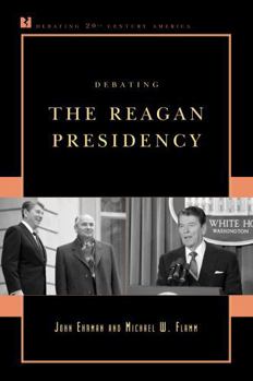 Paperback Debating the Reagan Presidency Book