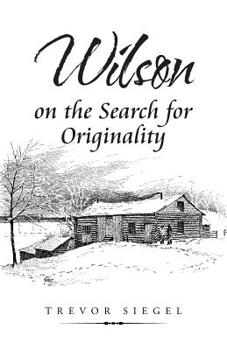 Paperback Wilson on the Search for Originality Book