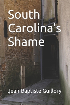 South Carolina's Shame
