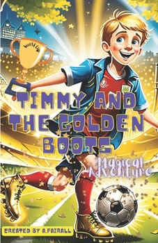 Paperback Timmy and the Golden Boots Book