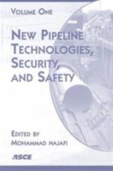 Paperback New Pipeline Technologies, Security, and Safety Book