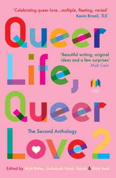 Paperback Queer Life, Queer Love 2: The Second Anthology Book