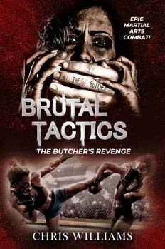 Paperback Brutal Tactics: The Butcher's Revenge Book