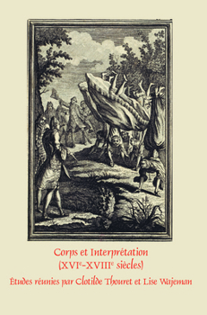 Paperback Corps et Interprétation (XVIe-XVIIIe siècles) [French] Book